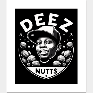 deez nuts Posters and Art